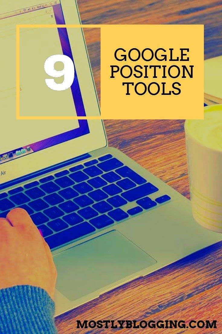 How to use Google position tools including SERPRobot to rank higher.