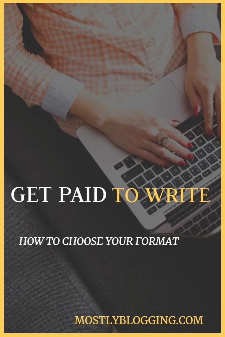 Get paid to write. How to choose your writing style