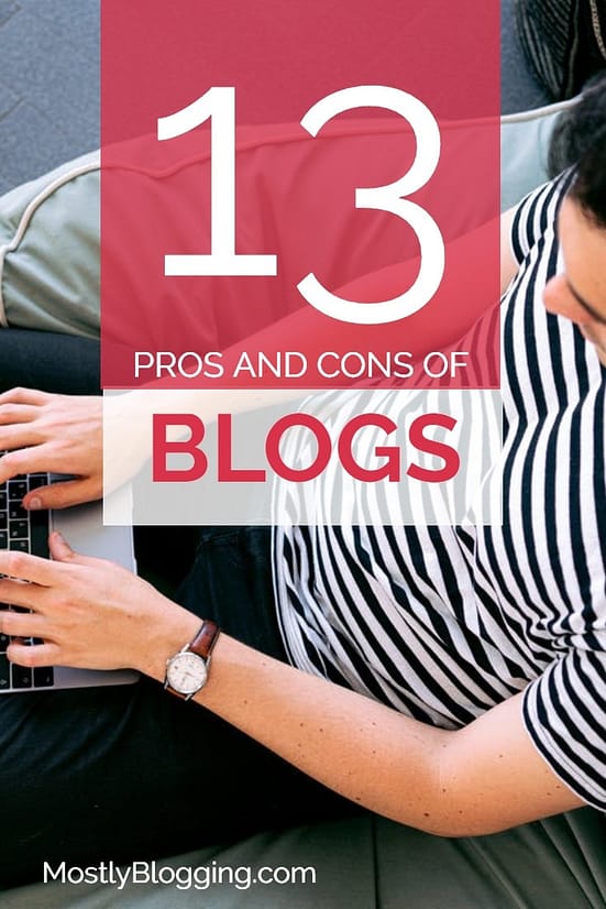 13 pros and cons of blogging
