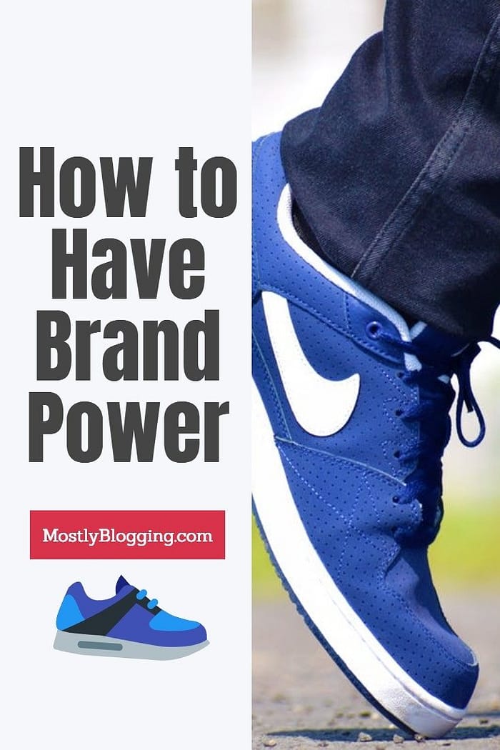 How to have brand power like 7 popular brands