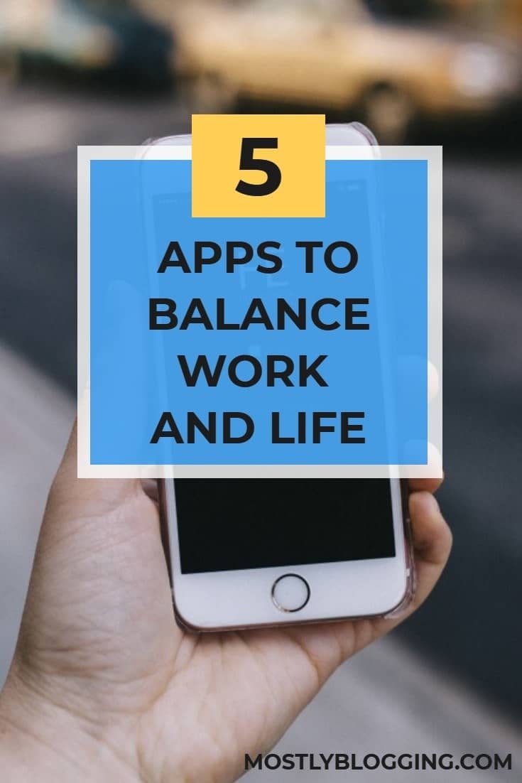 Work App: 5 apps to help you balance your work and personal life