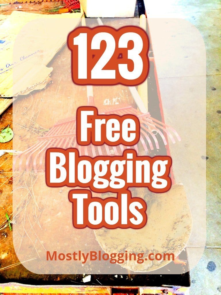 123 Free Blogging Tools will help #bloggers save time #blogging