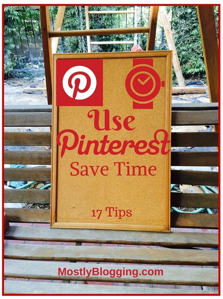 Pinterest helps bloggers save time.