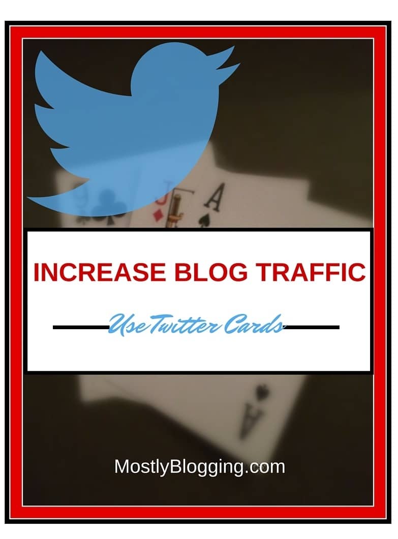 Twitter Cards Can Increase Your Blog Traffic.
