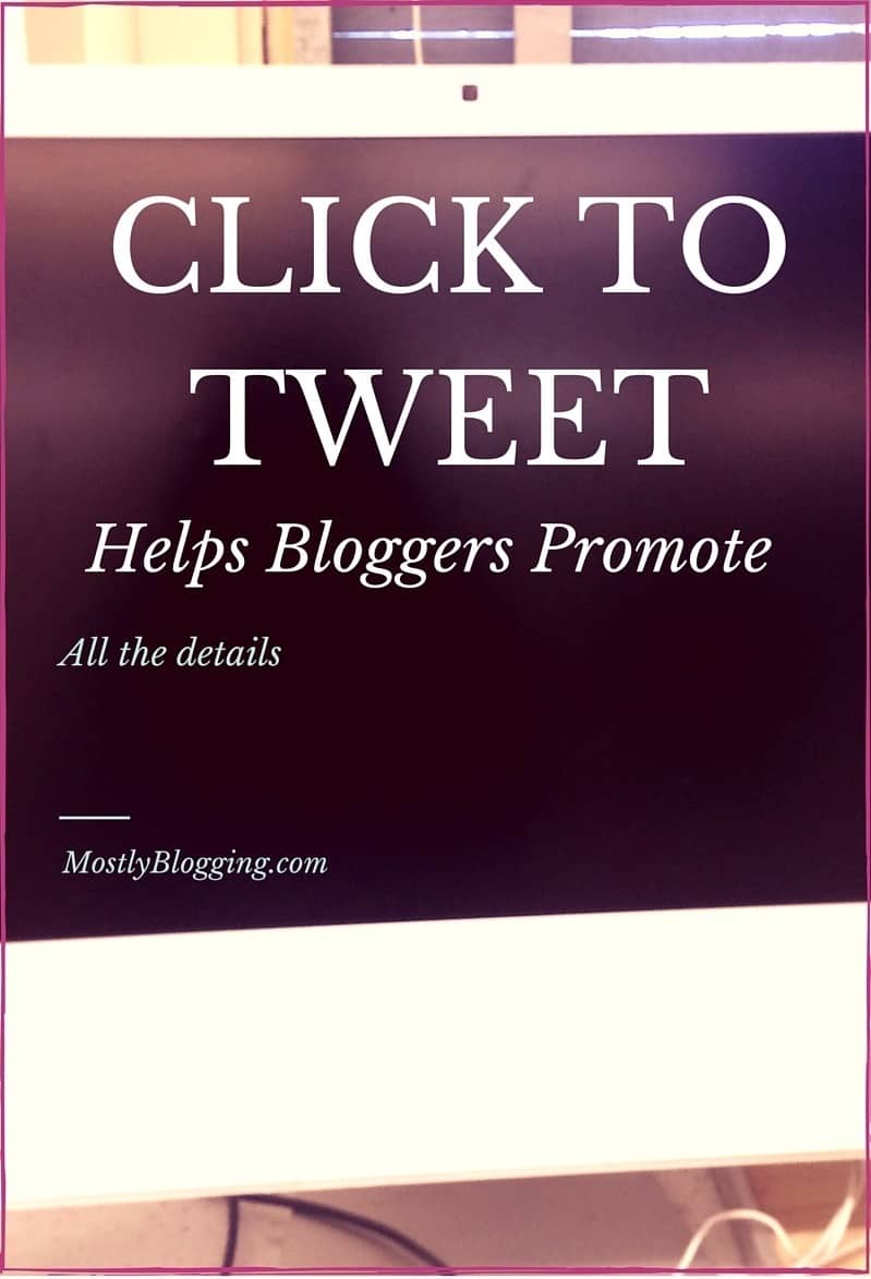 Click to Tweet is a promotional tool for #bloggers