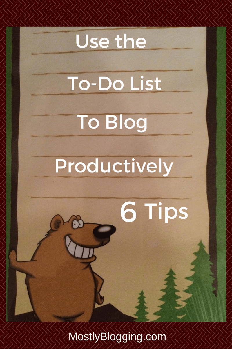 As a blogger, you need to use a to-do list to stay organized