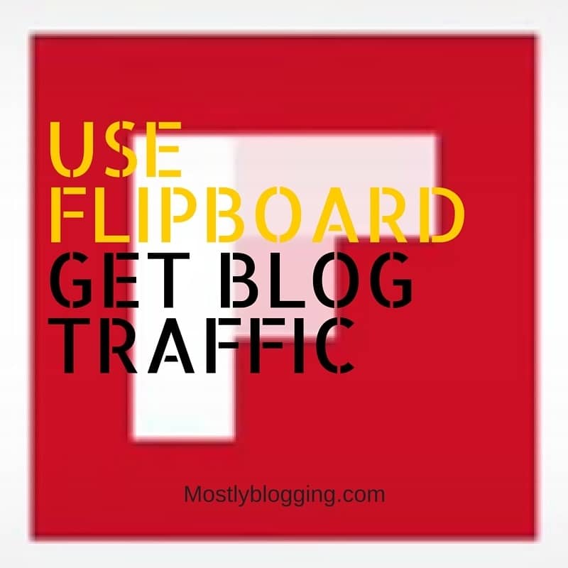 Flipboard will help bloggers get blog traffic.