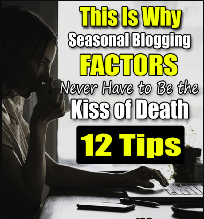 Beginner Blogging Tips: Seasonal Blogging Factors