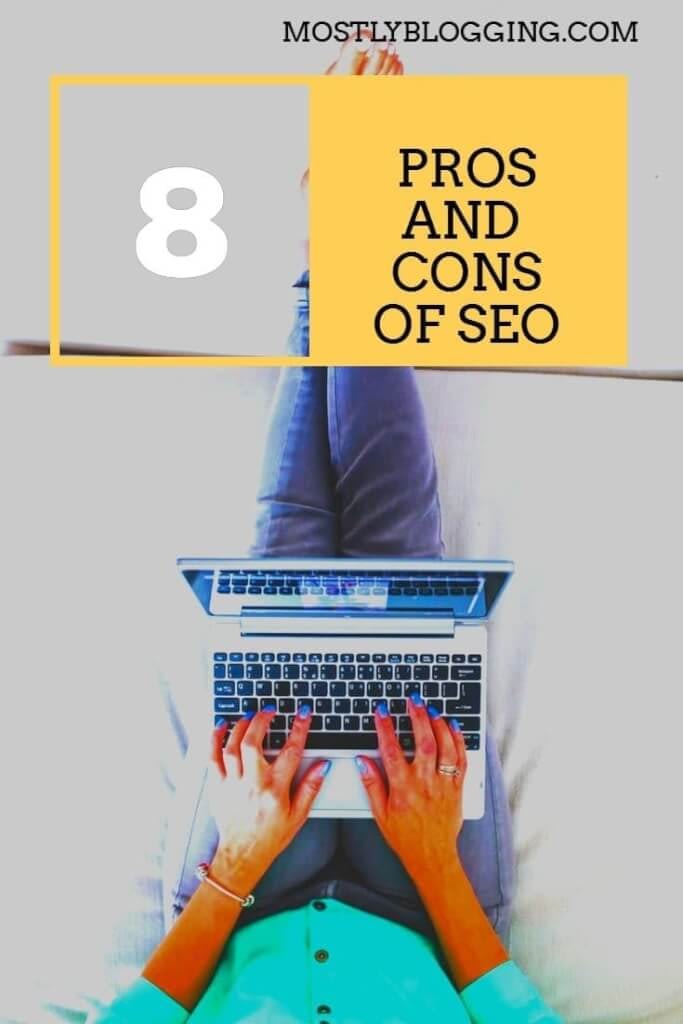 Purpose of SEO and advantages and disadvantages of SEO