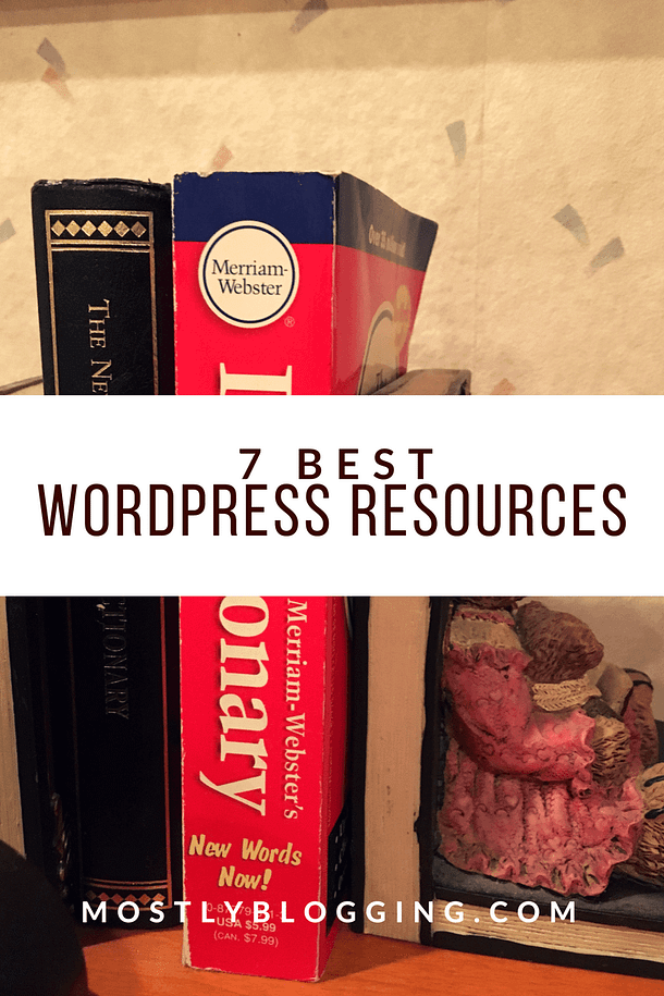 7 Best WordPress Resources You Need To Make A Blog