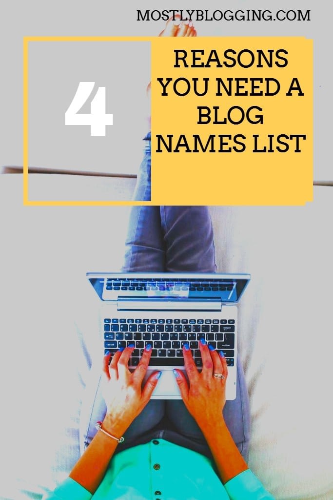 blog-names-list-4-important-advantages-of-making-a-blog-names-list