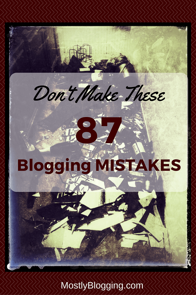 A blogging mistake could cost you traffic and subscribers Click to read why MostlyBlogging.com #blogging #bloggers