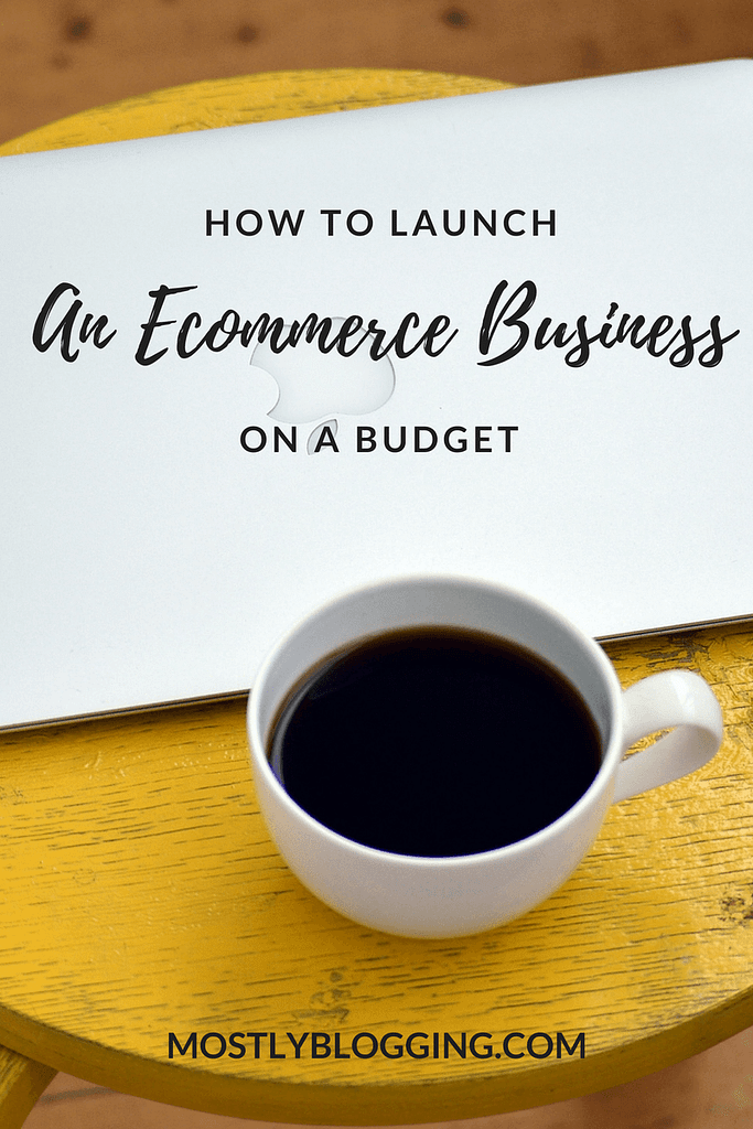 HOW TO Launch an ecommerce business