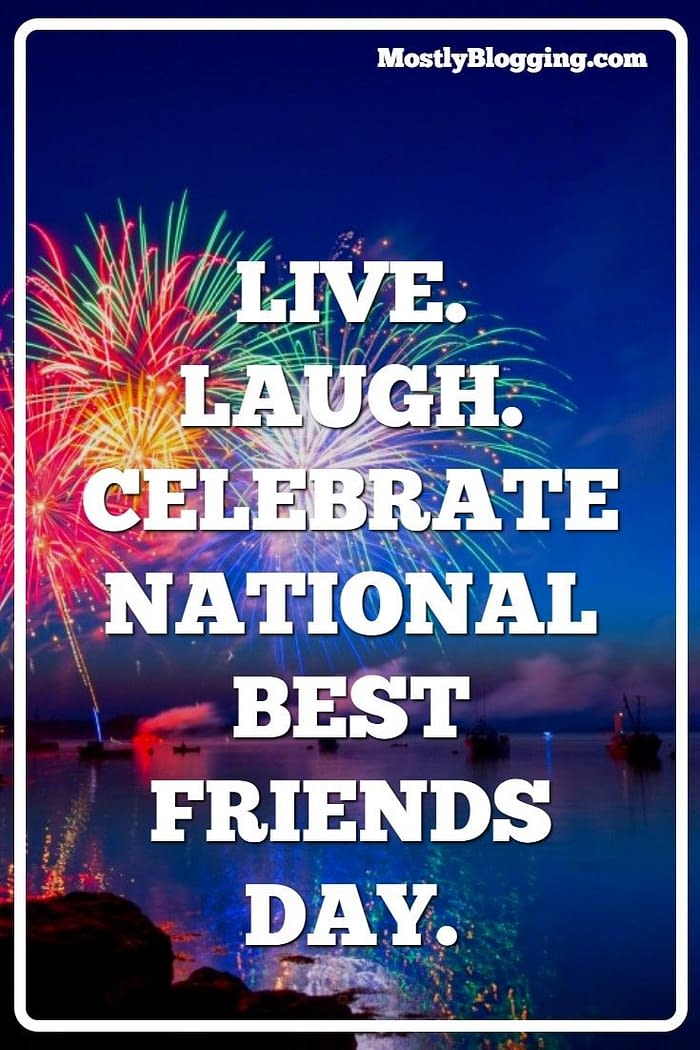 BFF Day to National BFF Day 2021