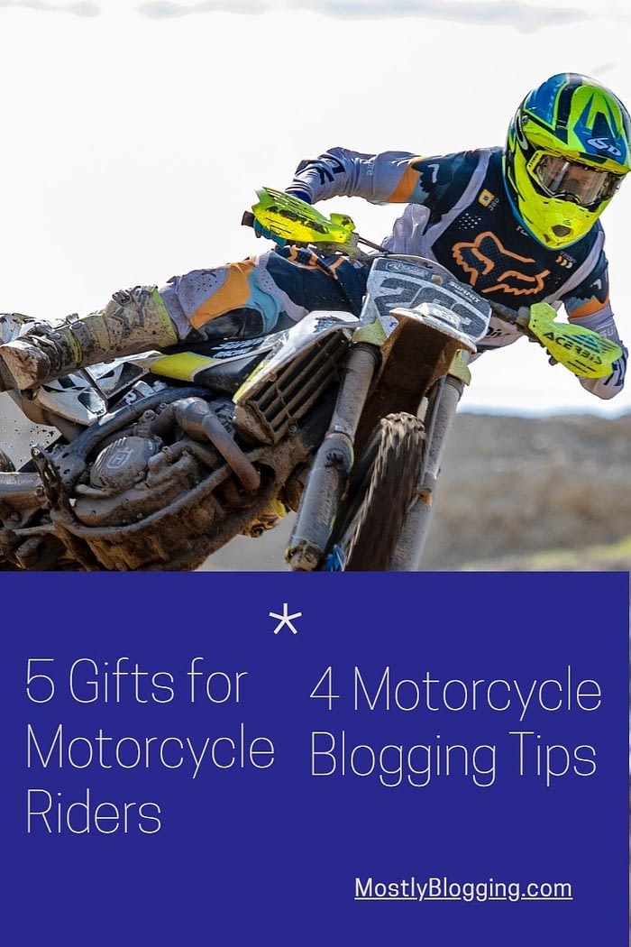 Gifts for Motorcycle Riders: How to Perfect Motorcycle Blogging, 4 Ways