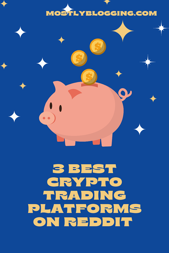 best crypto trading platform Reddit