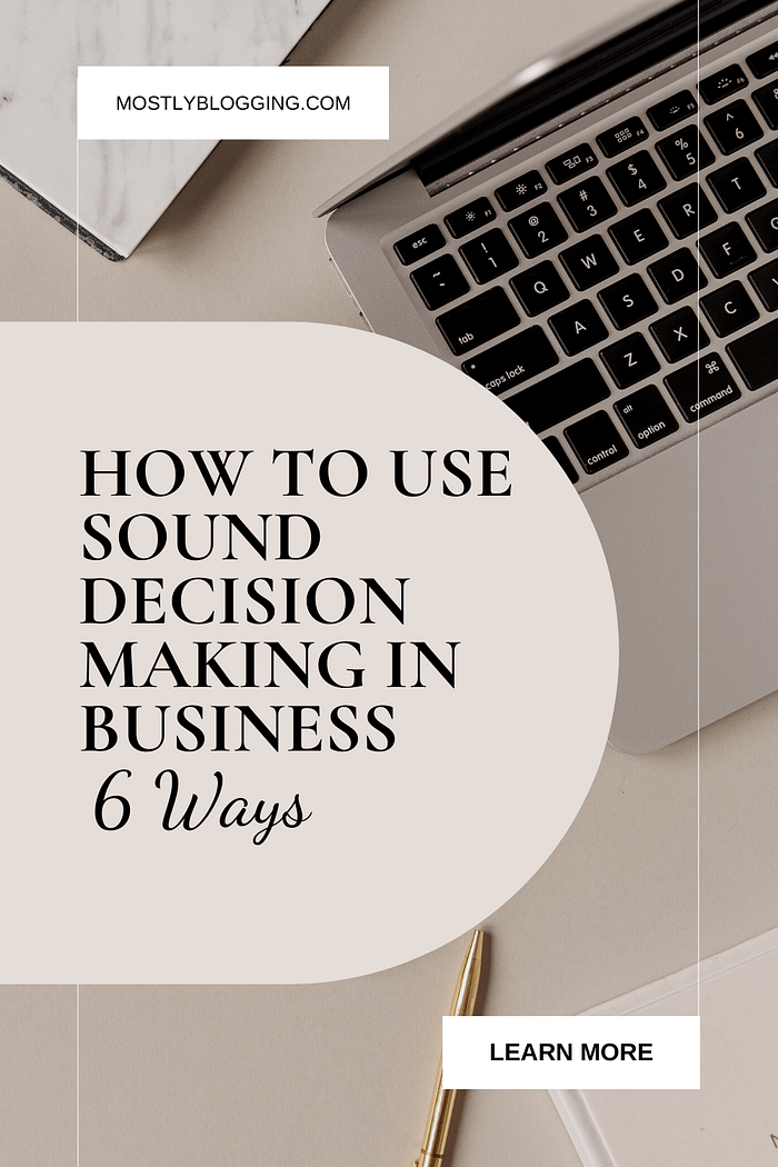 sound decision making