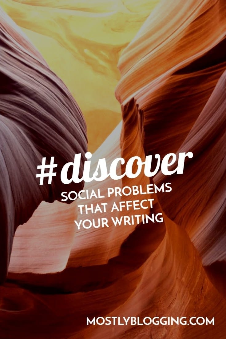 Do you know the social problems that affect your readers' perception of your writing?