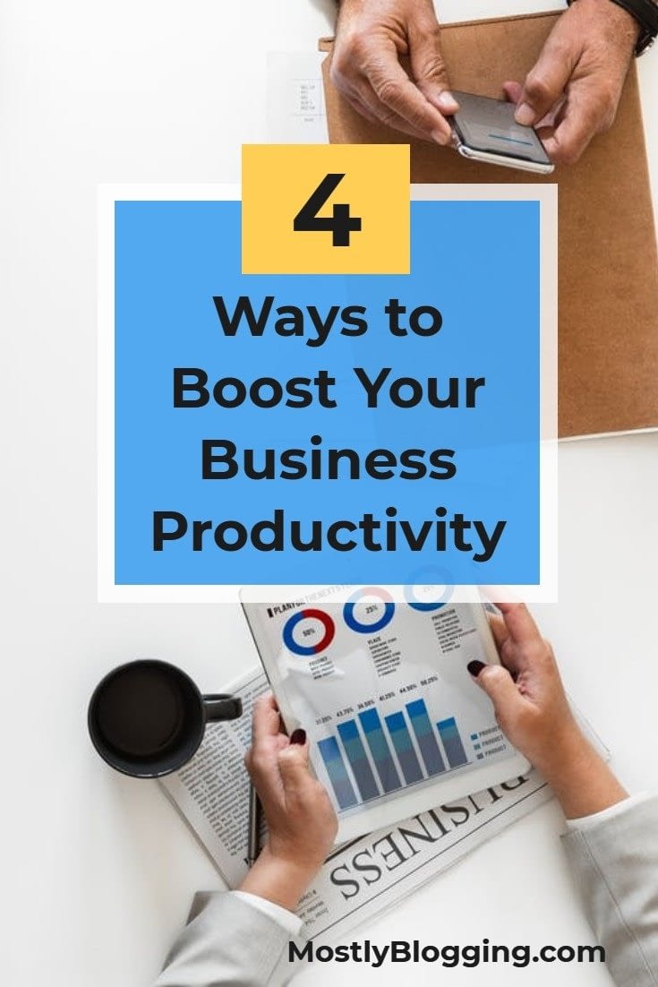 How to improve your business efficiency, 4 ways