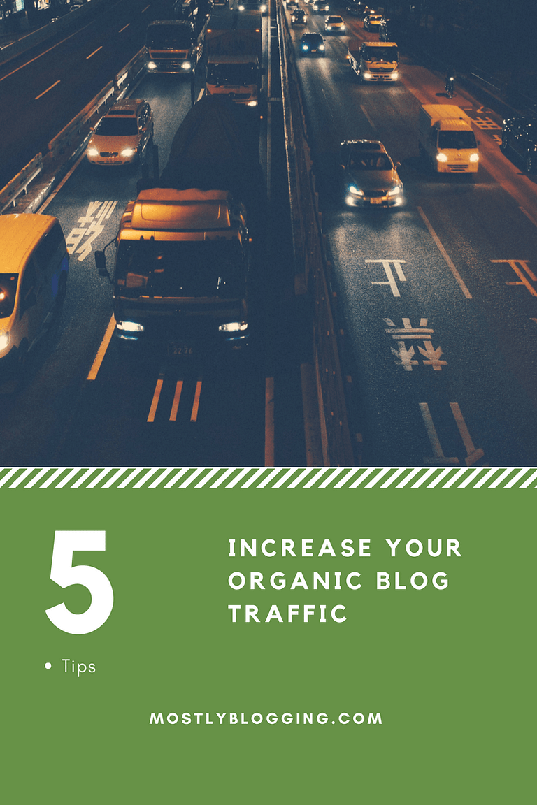 How to Easily Increase Organic Traffic, Top 5 Ways