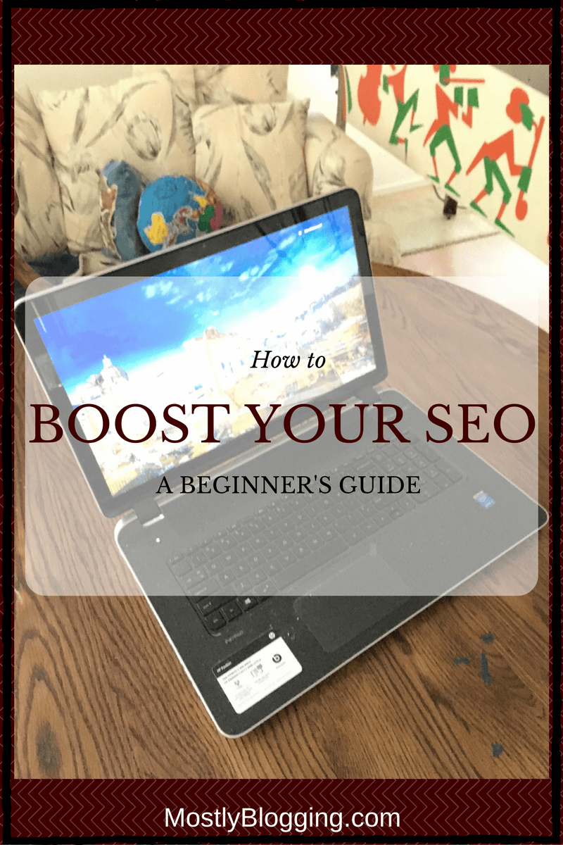 Improve Your SEO with this Beginner's Guide - Mostly Blogging