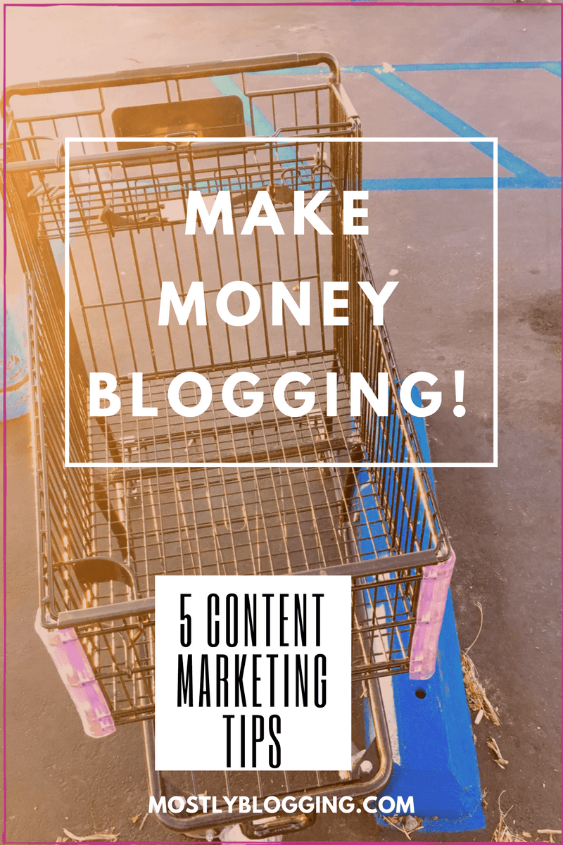 Make Money Blogging 5 #ContentMarketing Tips debunked