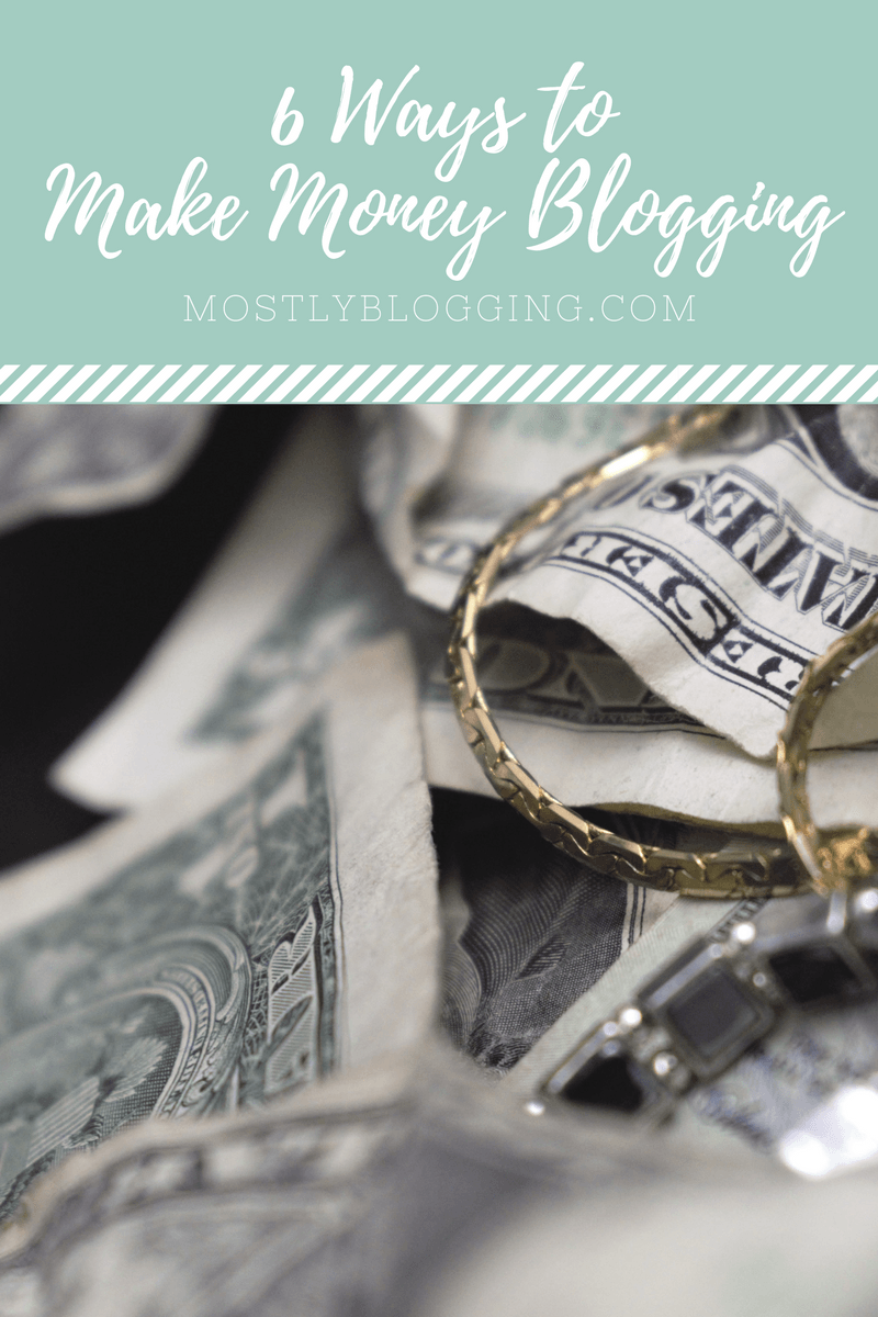 6 Ways to Make Money
