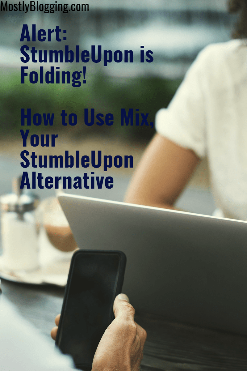 Mix and other sites like StumbleUpon