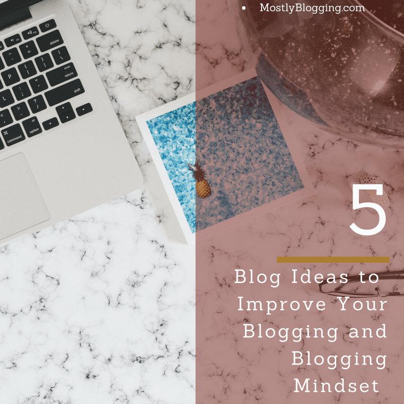5 Blog Ideas