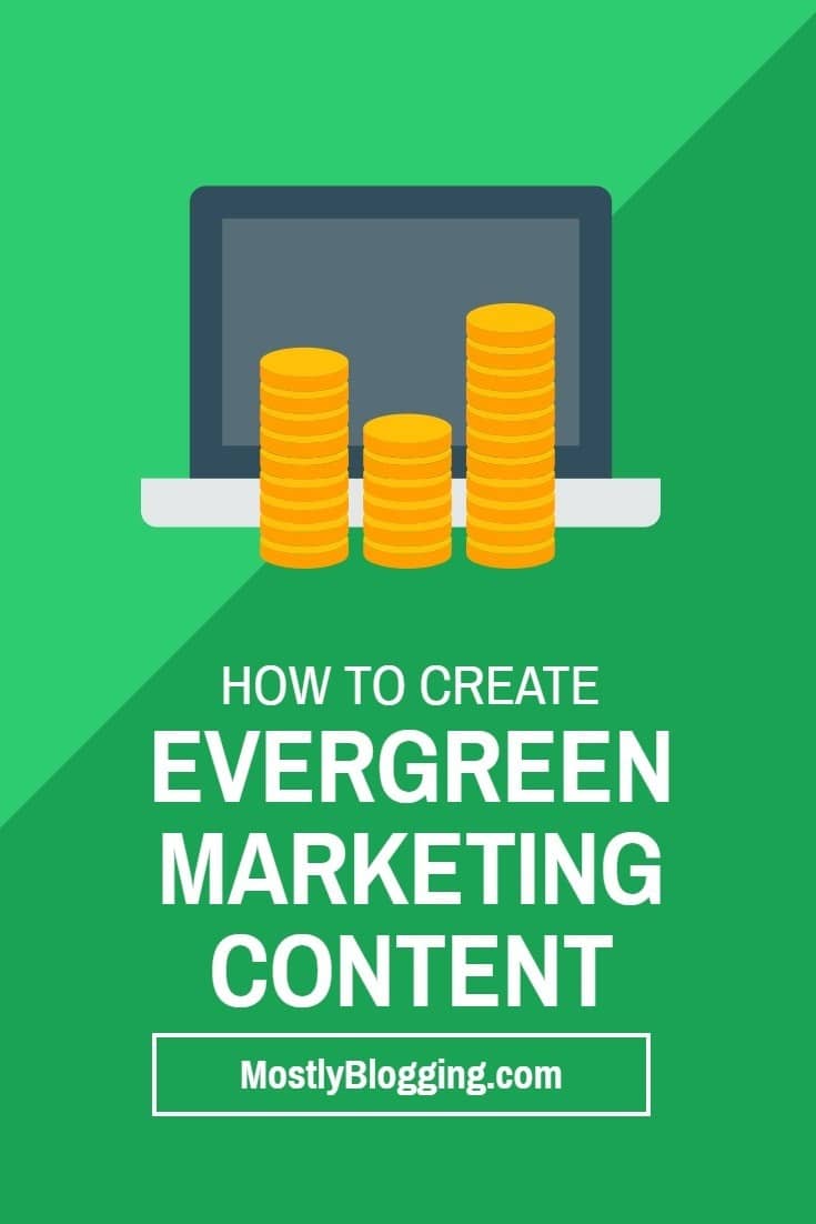 How to create evergreen marketing content.